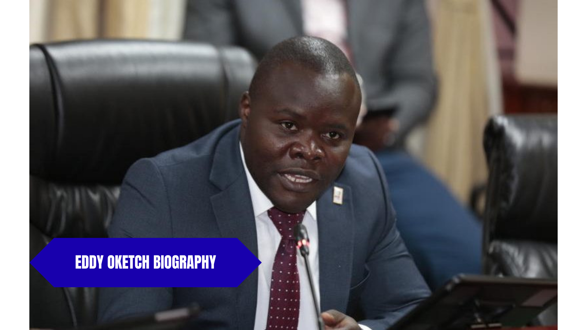 Eddy Oketch Biography: Age, Wife, Education, Net Worth, Politics