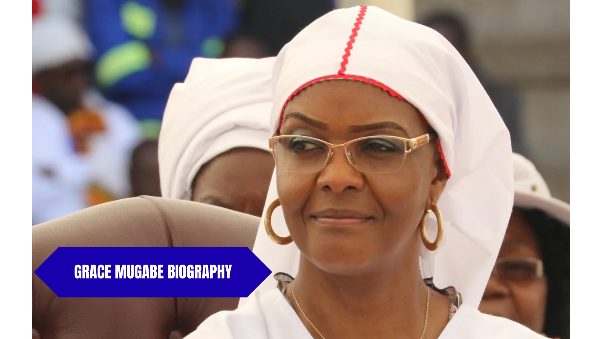 Grace Mugabe Biography: Age, Husband, Children, Net Worth