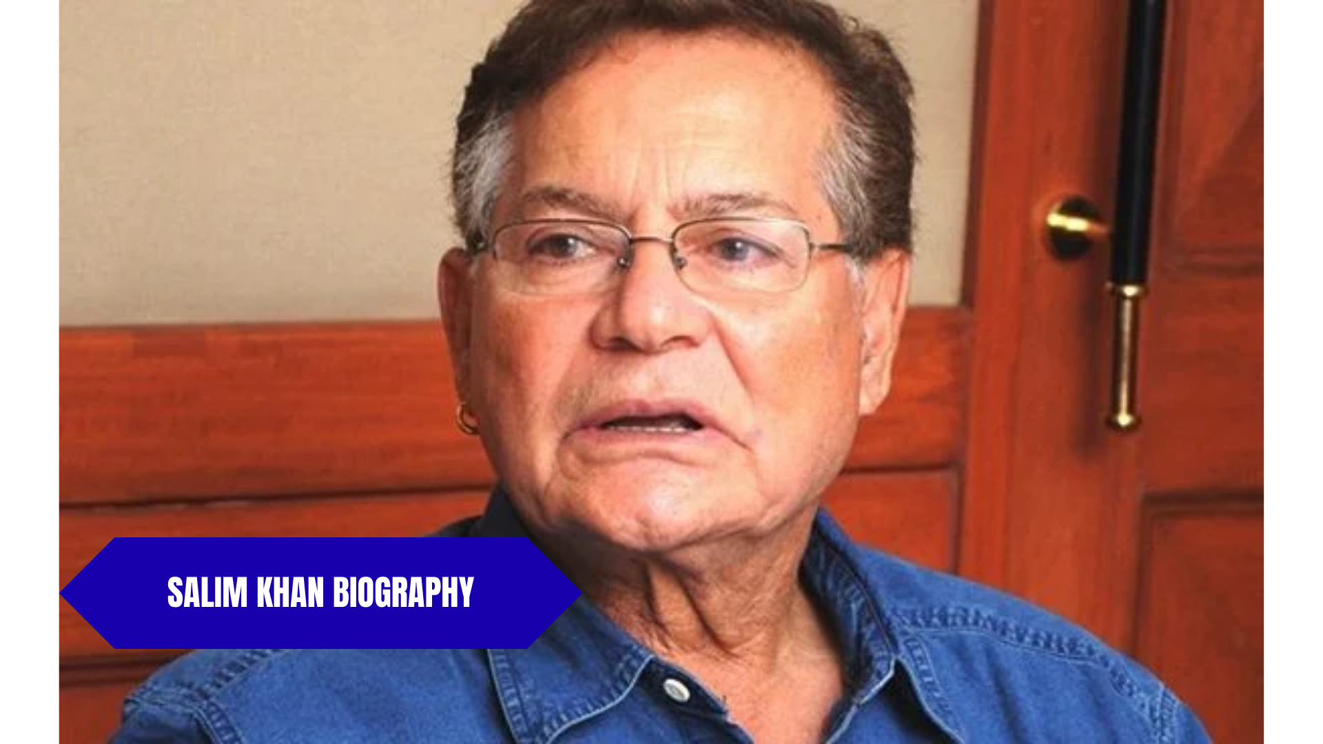Salim Khan Biography: Age, Wife, Children, Net Worth