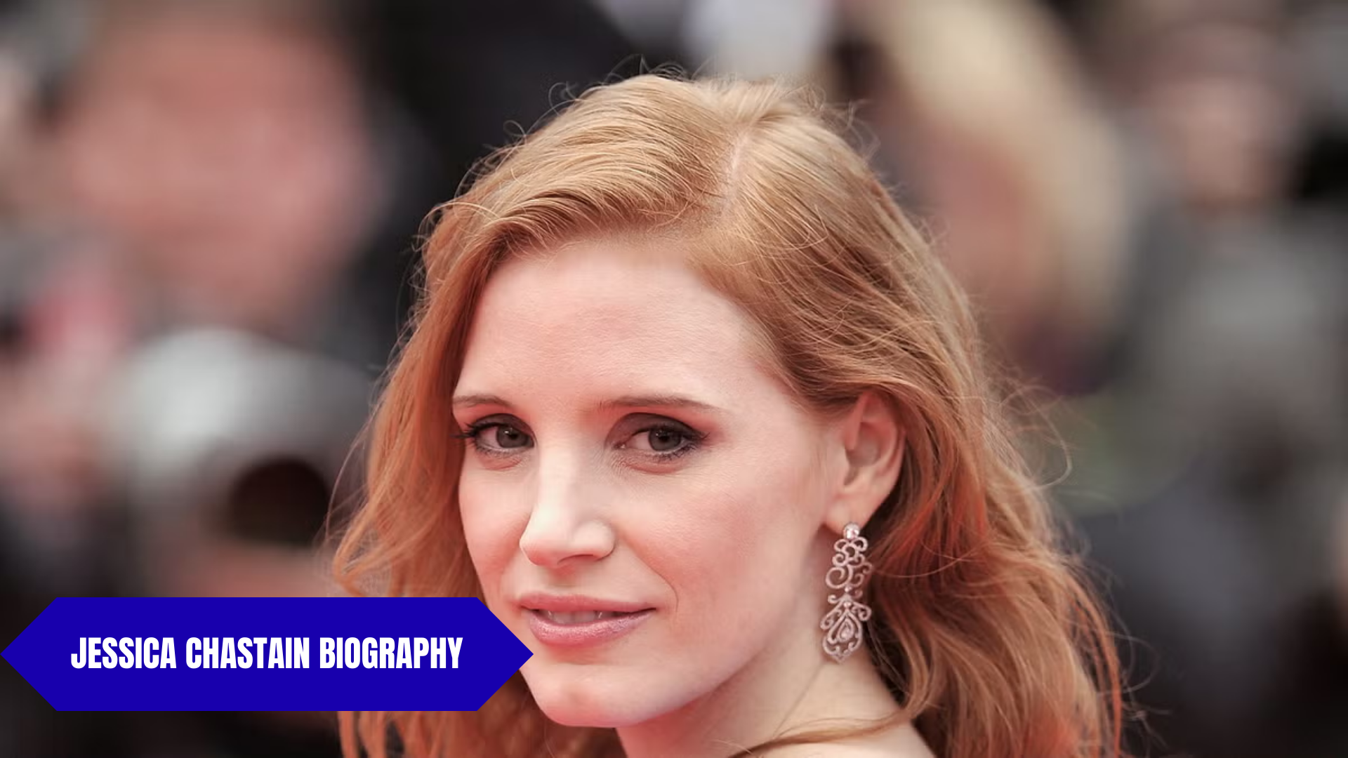 Jessica Chastain Biography: Parent, Age, Husband