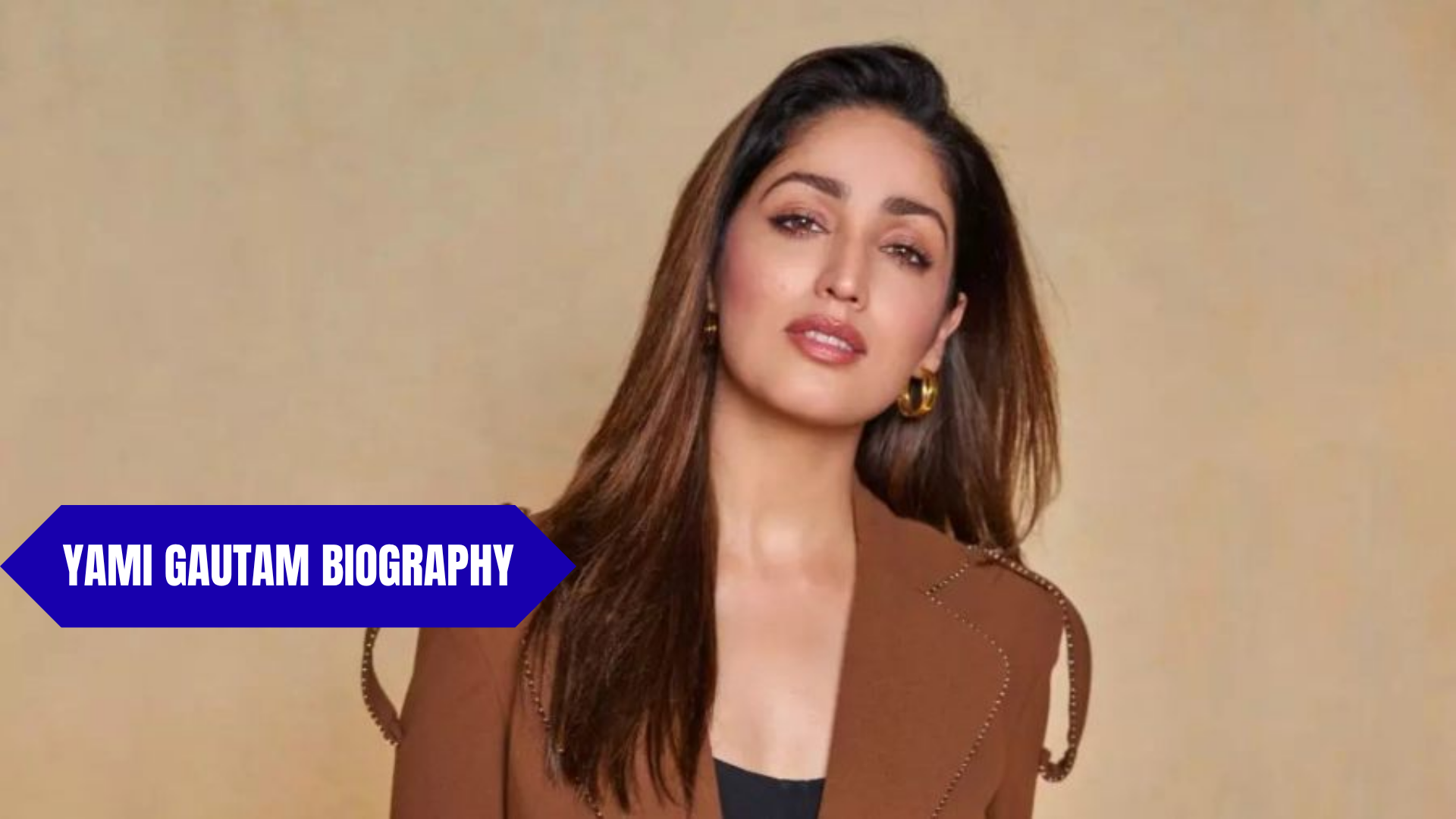 Yami Gautam Biography: Age, Husband, Movies, Career, Net Worth
